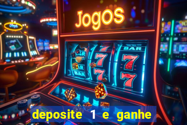 deposite 1 e ganhe 10 no fortune tiger